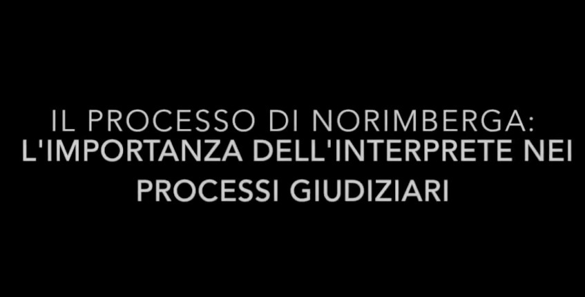 Il Processo di Norimberga: l’importanza dell’interprete nei processi giudiziari