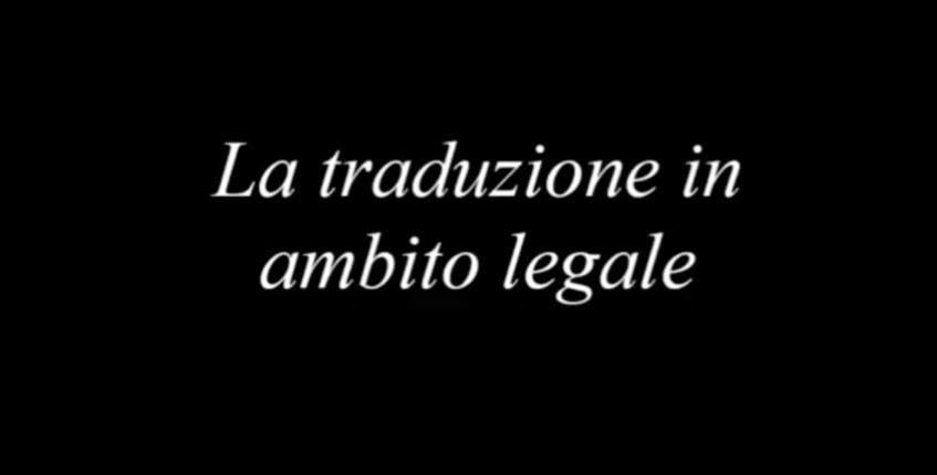 La traduzione in ambito legale