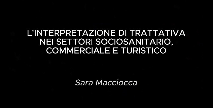 L'interpretazione di trattativa nei settori sociosanitario, commerciale e turistico
