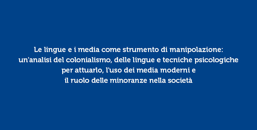 Le lingue e i media come strumento di manipolazione