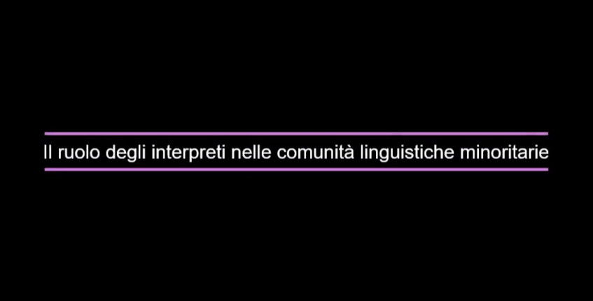 Il ruolo degli interpreti nelle comunità linguistiche minoritarie