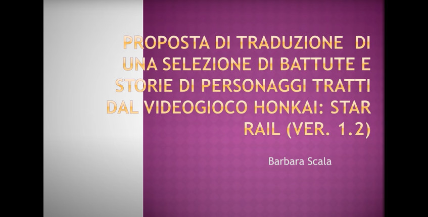 Proposta di Traduzione di una Selezione di Battute e Storie di Personaggi Tratti dal Videogioco Honkai: Star Rail (ver. 1.2)