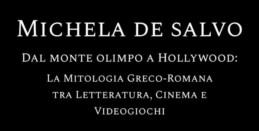 Dal Monte Olimpo a Hollywood: la mitologia Greco-Romana tra letteratura, cinema e videogiochi
