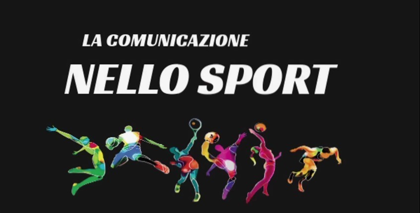 Il ruolo della comunicazione nel successo delle organizzazioni sportive